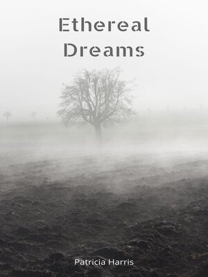 cover image of Ethereal Dreams